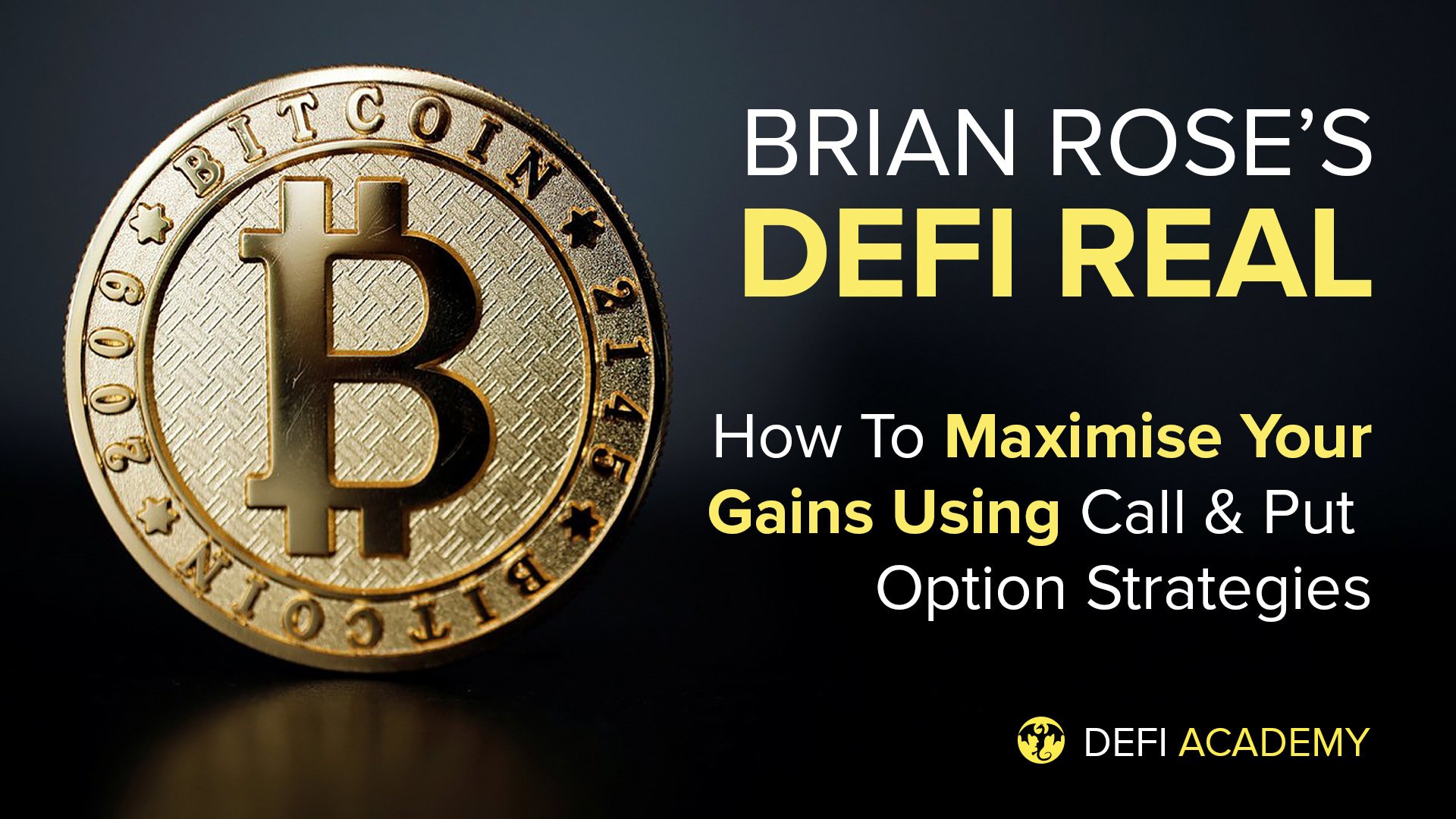 DeFi Real - How Maximise Your Gains Using Call & Put Option Strategies
