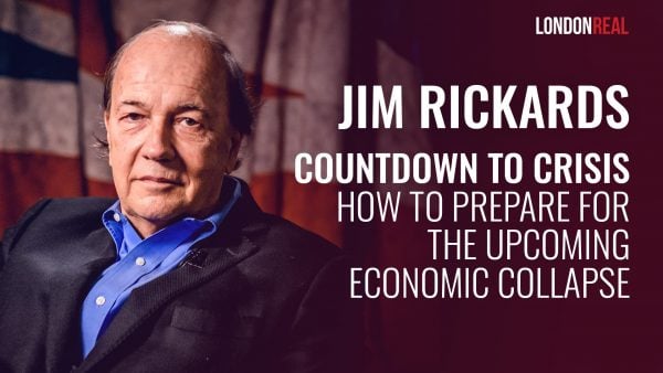 James Rickards - Countdown To Crisis: How To Prepare for the Upcoming Economic Collapse