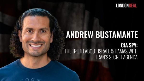 Andrew Bustamante - CIA Spy: The Truth About Israel & Hamas With Iran’s Secret Agenda