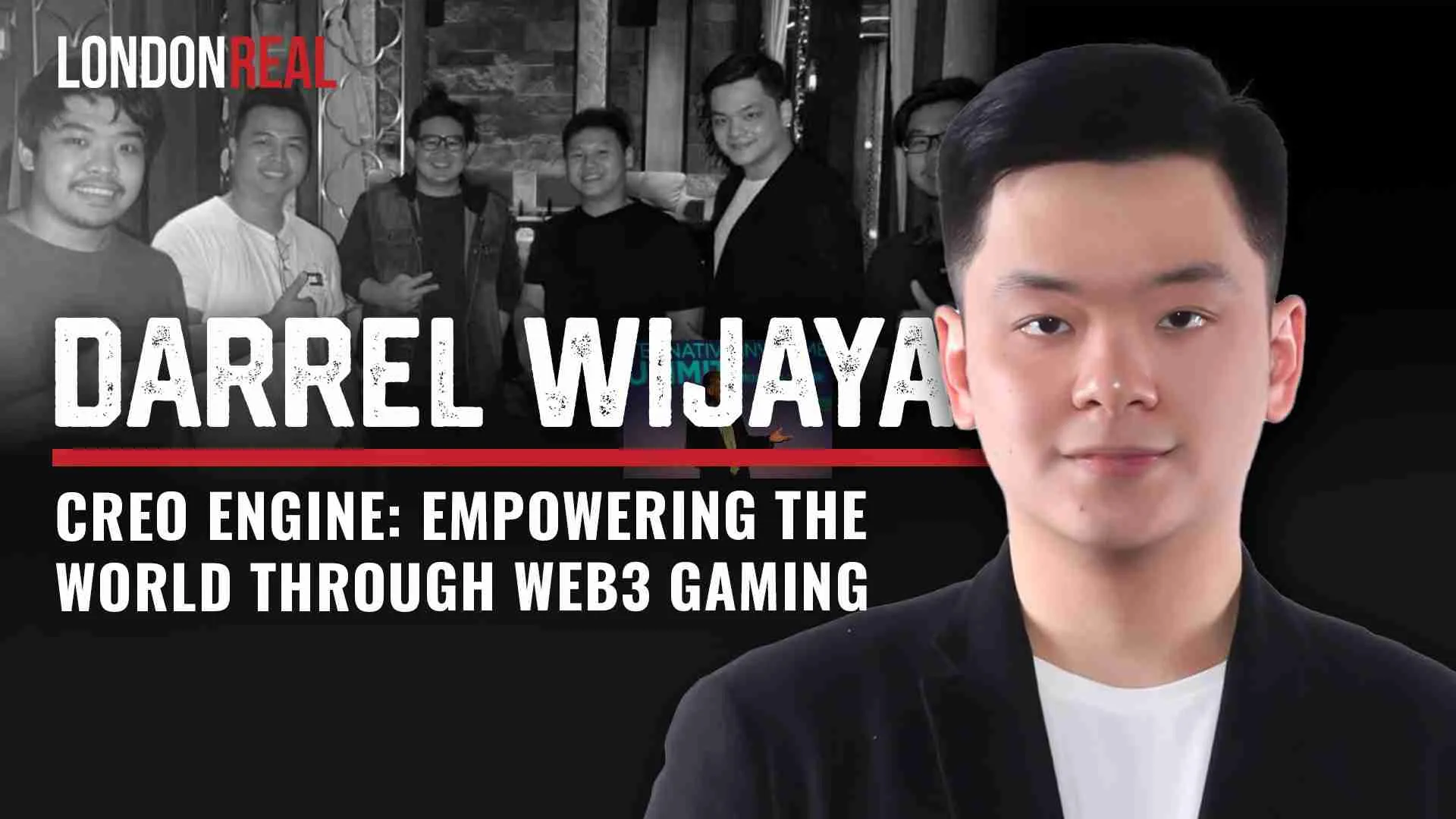 Darrel Wijaya - Creo Engine: Empowering The World Through Web3 Gaming |  Brian Rose - London Real