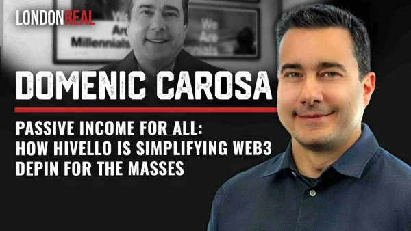 Domenic Carosa - Passive Income For All: How Hivello Is Simplifying Web3 DePIN For The Masses