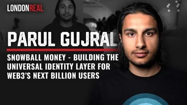 Parul Gujral - Snowball Money: Building The Universal Identity Layer for Web3’s Next Billion Users