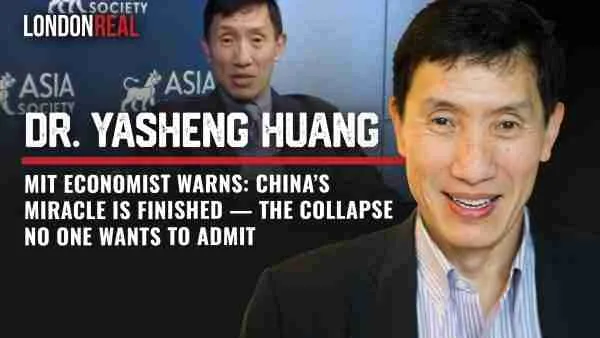 Dr. Yasheng Huang - MIT Economist Warns: China’s Miracle Is Finished - The Collapse No One Wants to Admit
