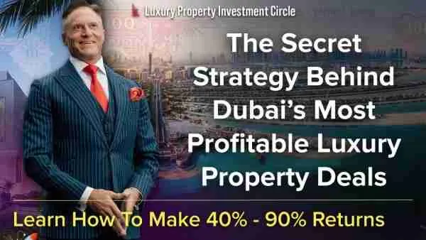 The Secret Strategy Behind Dubai’s Most Profitable Luxury Property Deals